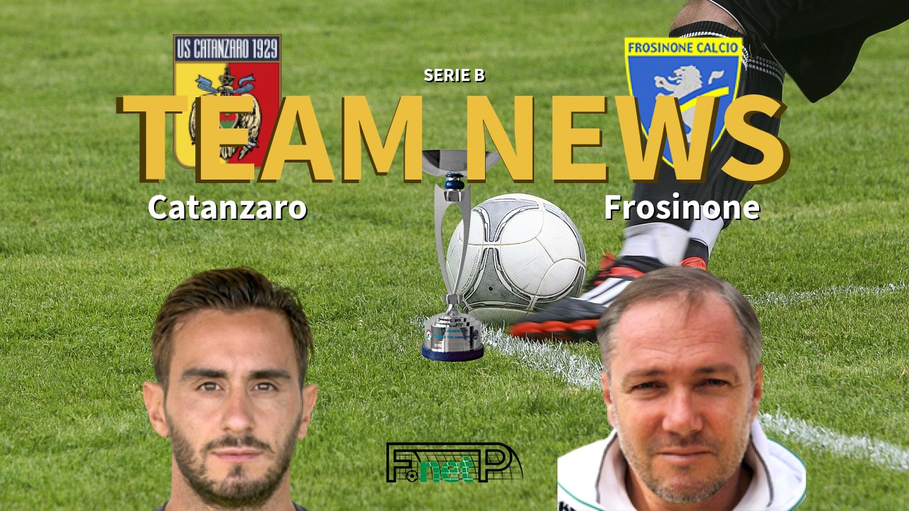 Serie B News: Catanzaro vs Frosinone Confirmed Line-ups