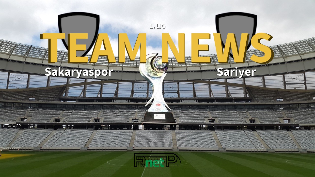 1. Lig News: Sakaryaspo vs Sariyer Confirmed Line-ups