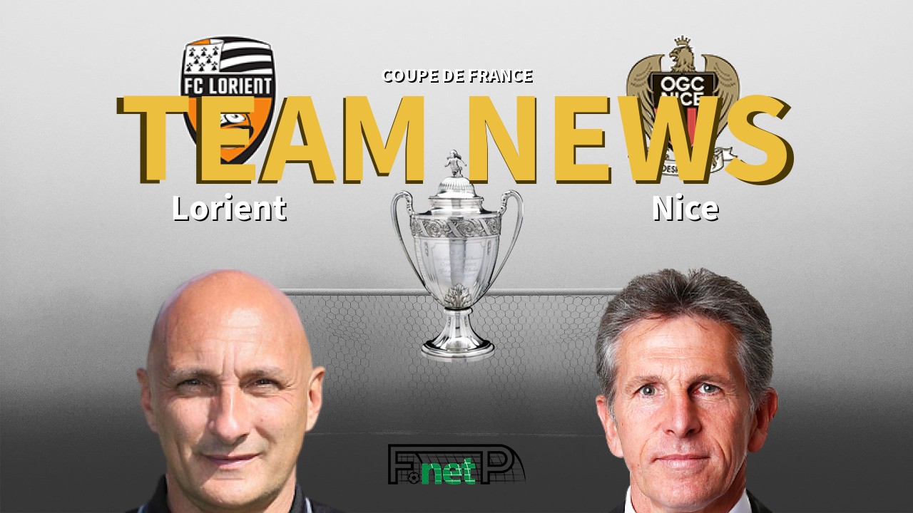 Coupe De France News: FC Lorient vs Nice Confirmed Line-ups
