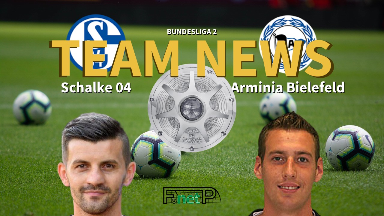 Bundesliga 2 News: Schalke vs Arminia Bielefeld Confirmed Line-ups