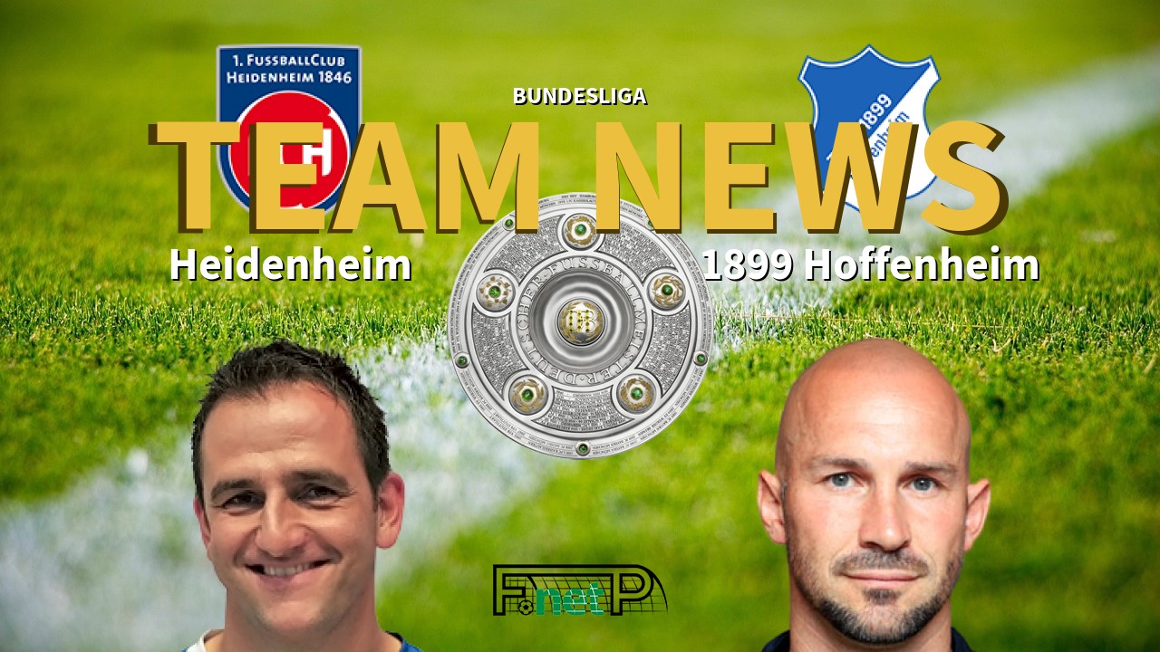 Bundesliga News: Heidenheim vs Hoffenheim Confirmed Line-ups