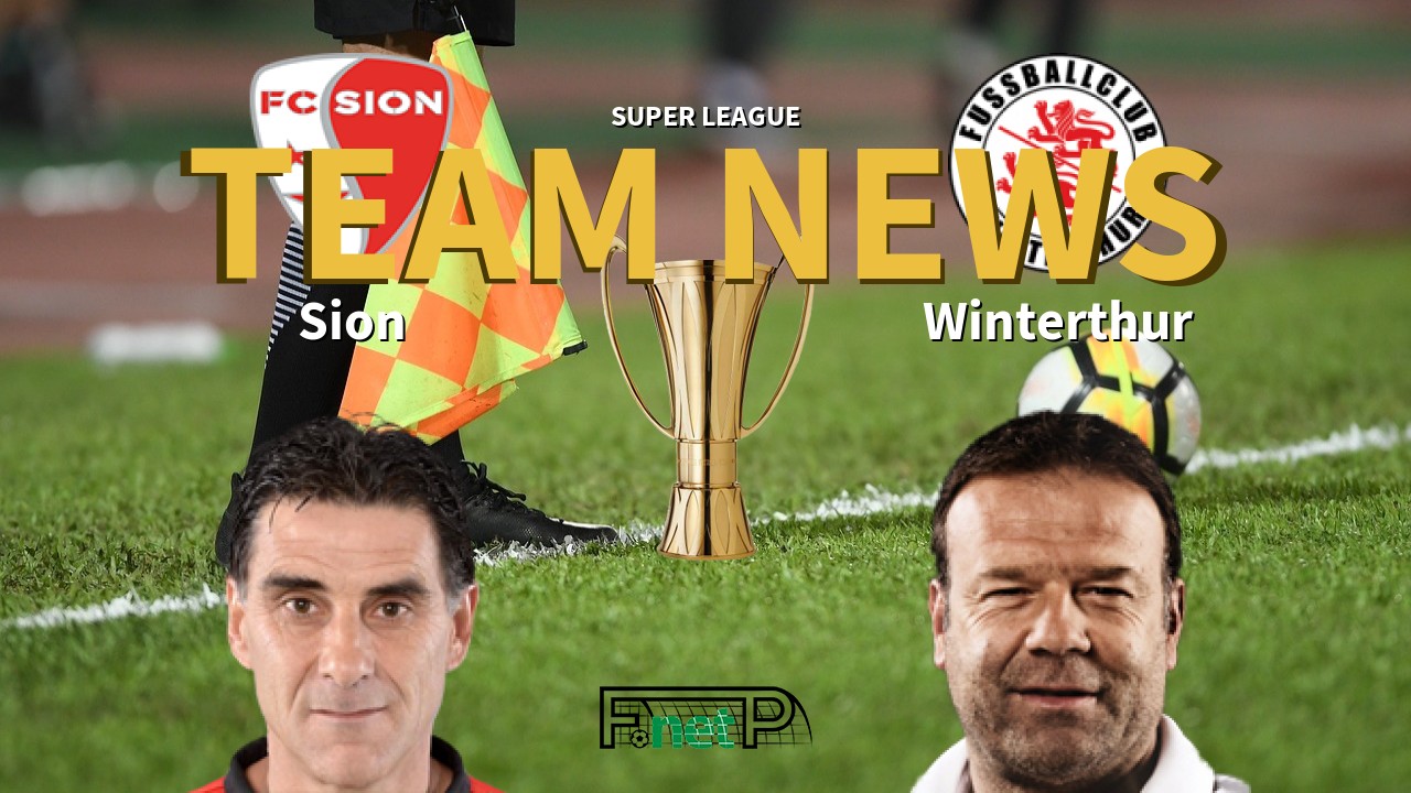 Super League News: FC Sion vs Winterthur Confirmed Line-ups