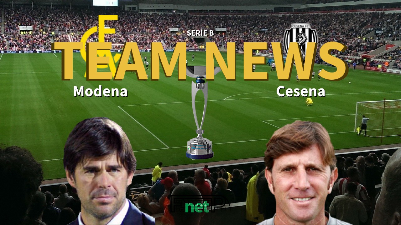 Serie B News: Modena vs Cesena Confirmed Line-ups