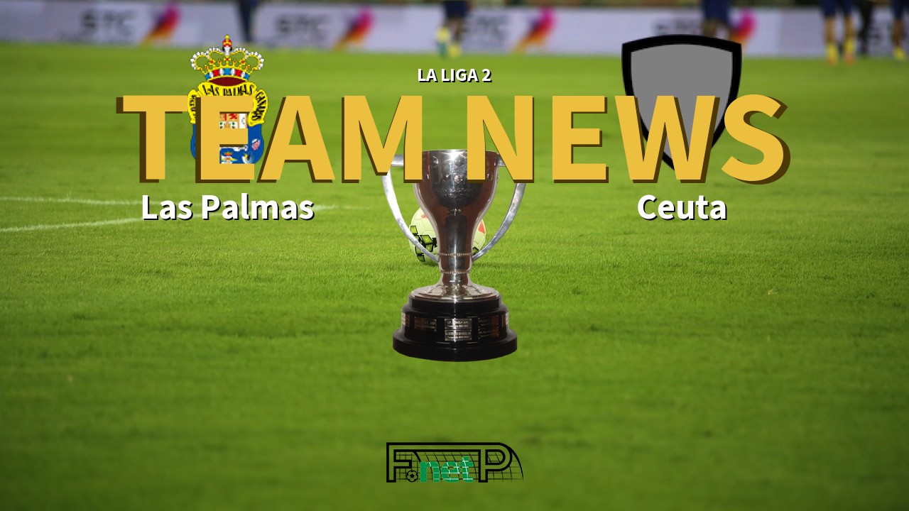 La Liga 2 News: UD Las Palmas vs Ceuta Confirmed Line-ups