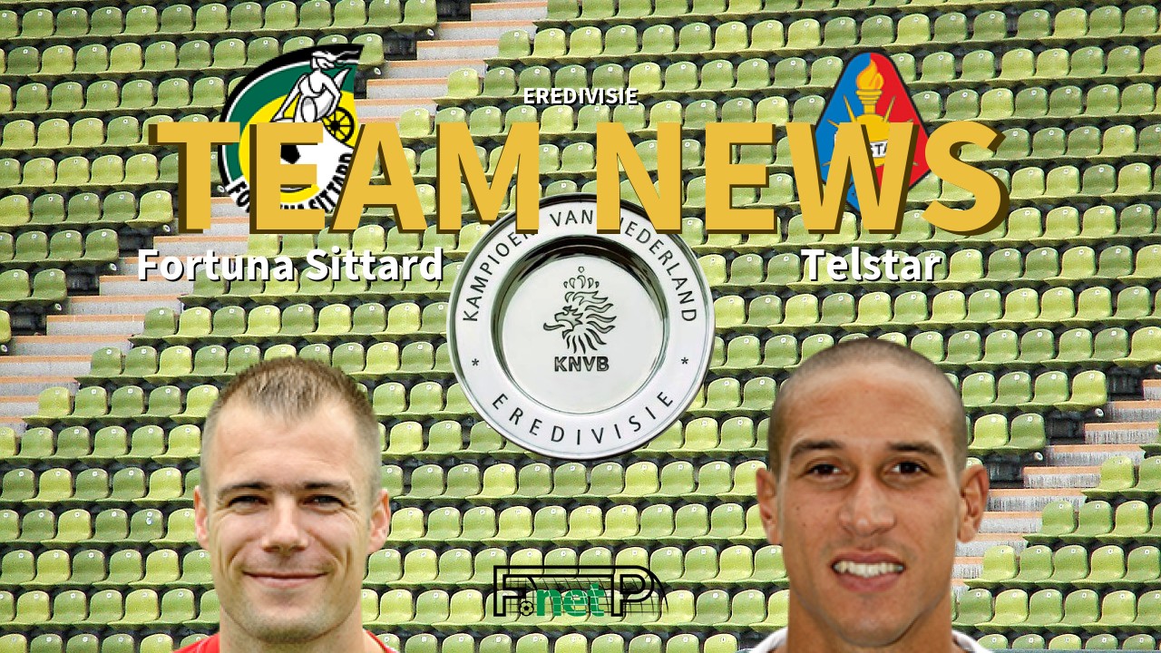 Eredivisie News: Fortuna Sittard vs Telstar Confirmed Line-ups