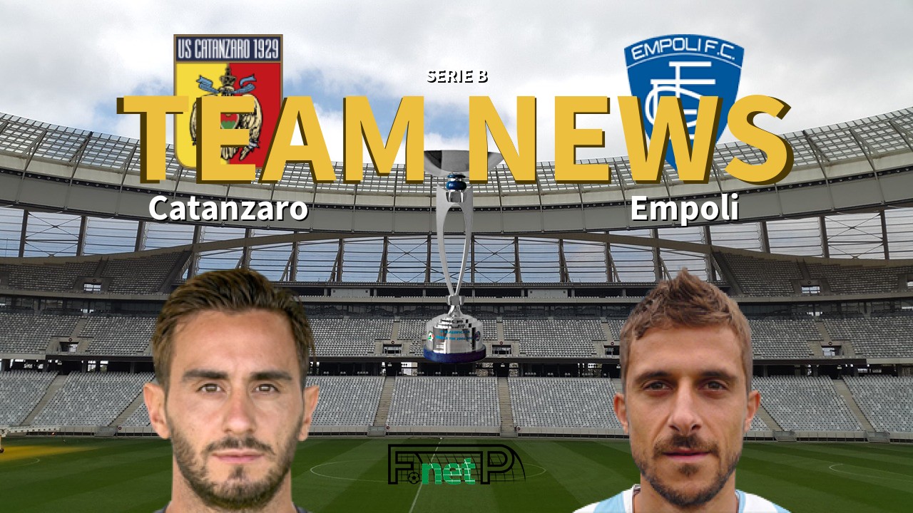 Serie B News: Catanzaro vs Empoli Confirmed Line-ups