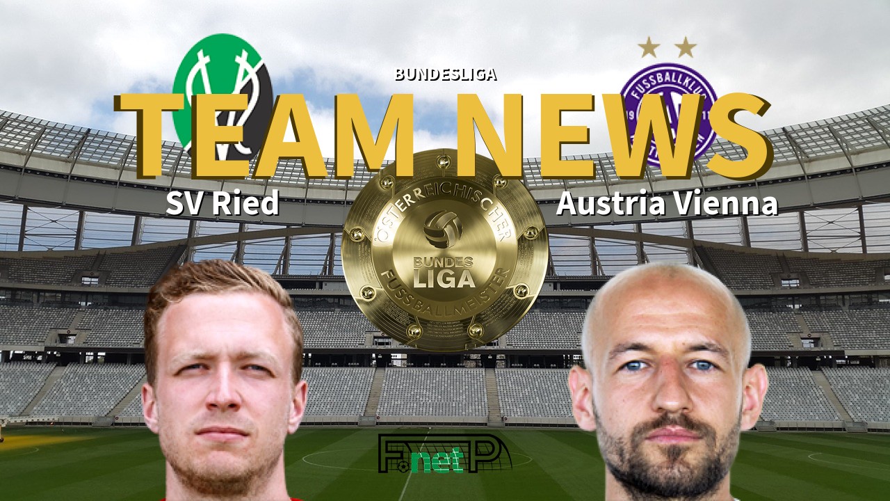 Bundesliga News: SV Ried vs Austria Vienna Confirmed Line-ups