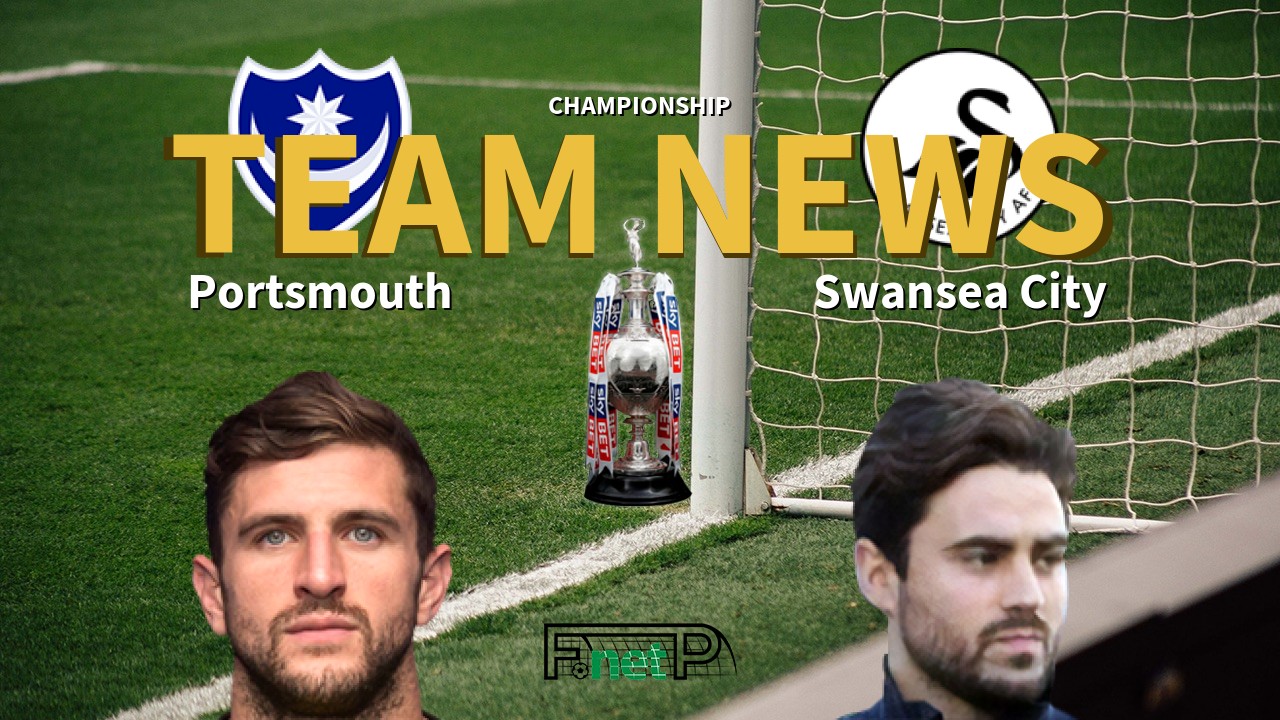 Championship News: Portsmouth vs Swansea City Confirmed Line-ups