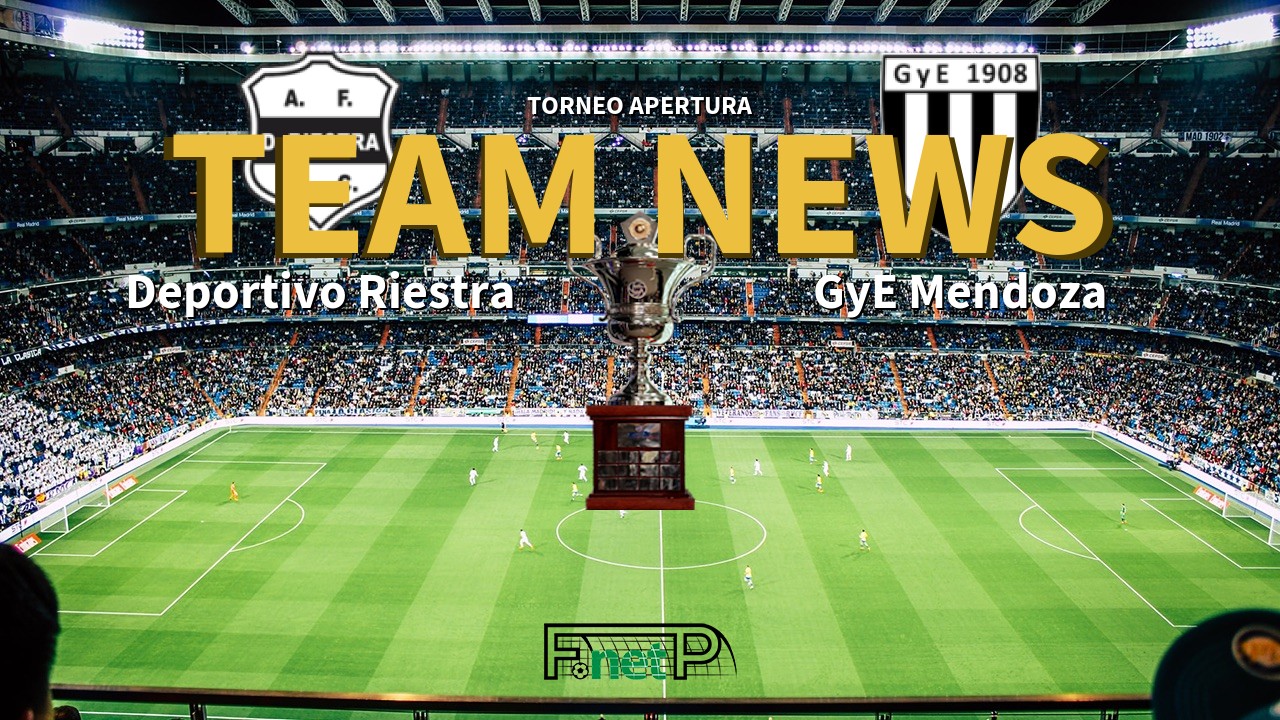 Torneo Apertura News: Deportivo Riestra vs Gimnasia y Esgrima Mendoza Confirmed Line-ups
