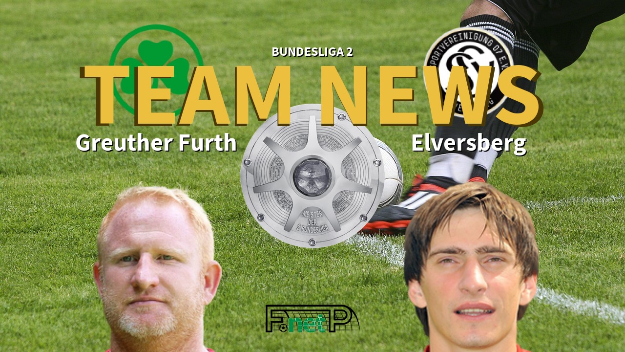 Bundesliga 2 News: Greuther Furth vs Elversberg Confirmed Line-ups