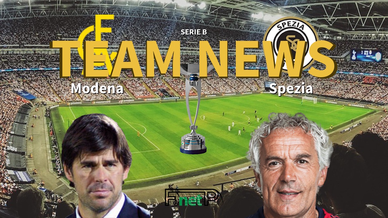 Serie B News: Modena vs Spezia Confirmed Line-ups