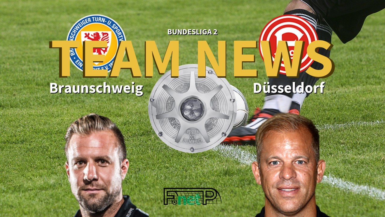 Bundesliga 2 News: Eintracht Braunschweig vs Fortuna Dusseldorf Confirmed Line-ups