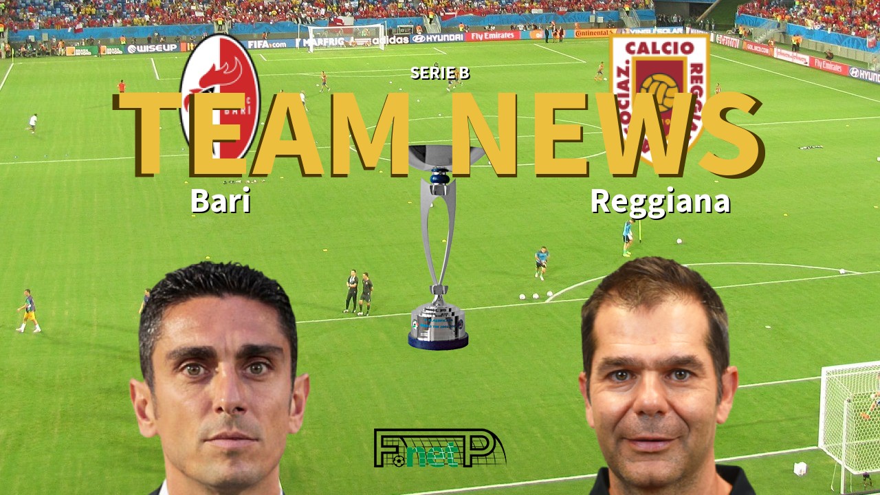 Serie B News: AS Bari vs Reggiana Confirmed Line-ups