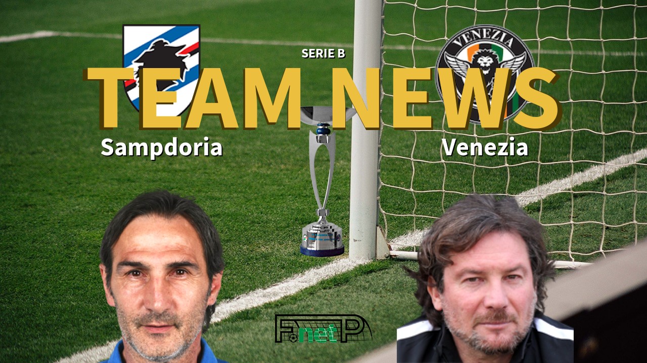 Serie B News: Sampdoria vs Venezia Confirmed Line-ups
