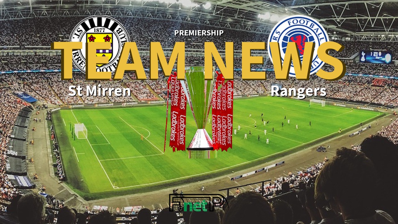 Premiership News: St Mirren vs Rangers Confirmed Line-ups