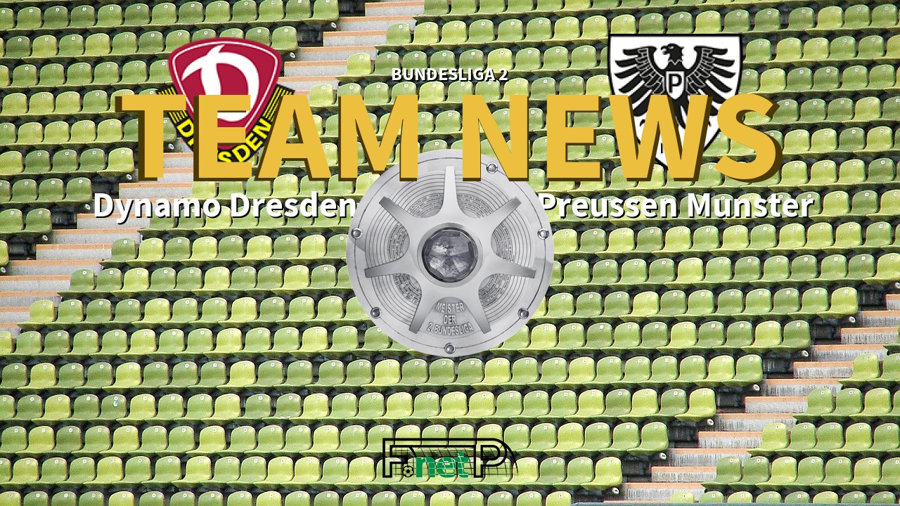 Bundesliga 2 News: Dynamo Dresden vs Preussen Münster Confirmed Line-ups