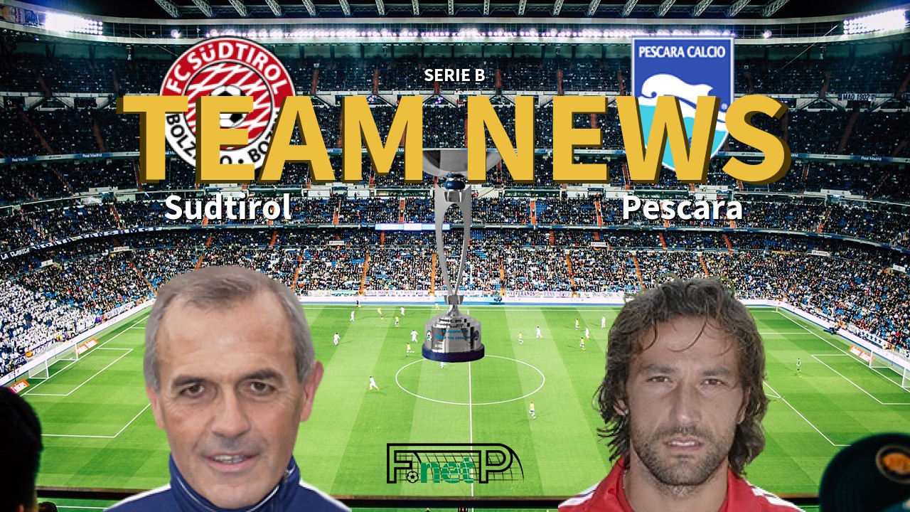 Serie B News: Südtirol-Alto Adige vs Pescara Confirmed Line-ups