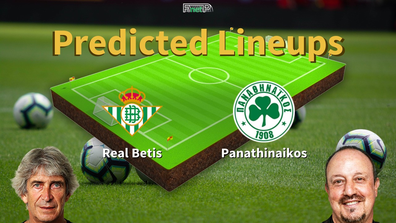 Predicted Lineups and Player Updates for Real Betis vs Panathinaikos 19/03/26 - Europa League News
