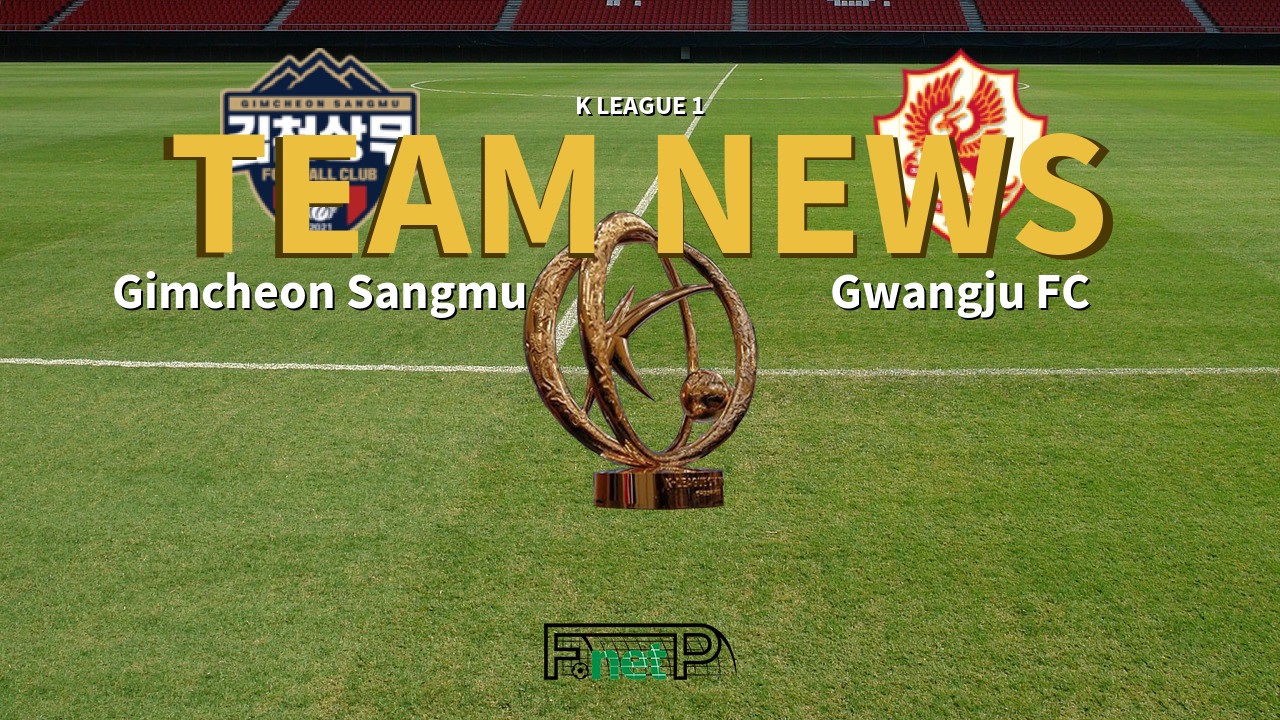 K League 1 News: Gimcheon Sangmu vs Gwangju FC Confirmed Line-ups