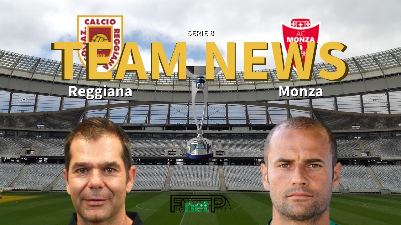 Serie B News: Reggiana vs Monza Confirmed Line-ups