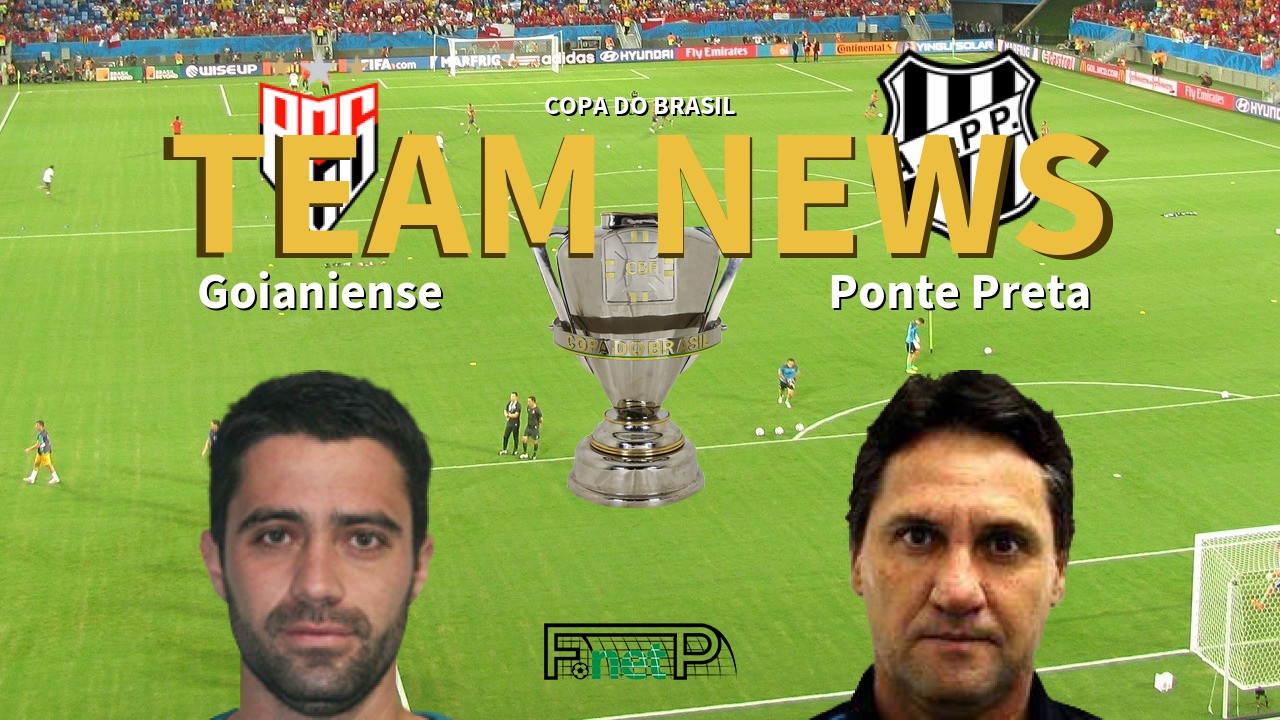 Copa do Brasil News: Atlético Goianiense vs Ponte Preta Confirmed Line-ups