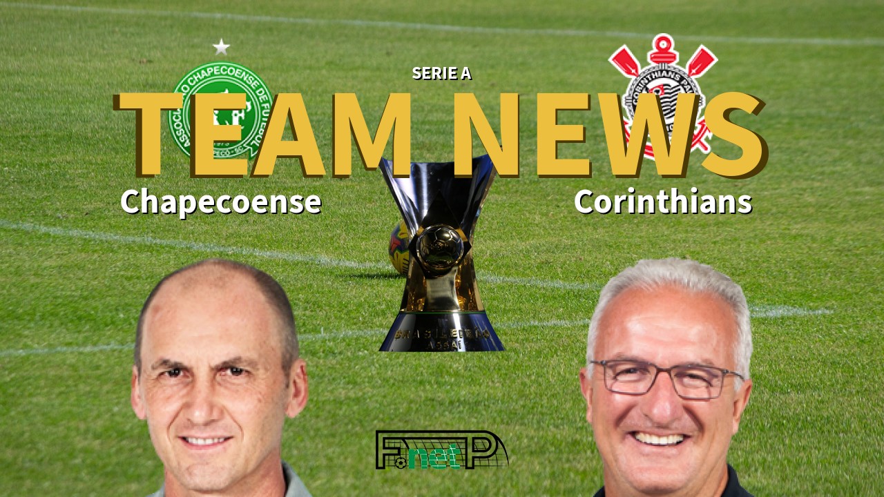 Serie A News: Chapecoense vs Corinthians Confirmed Line-ups