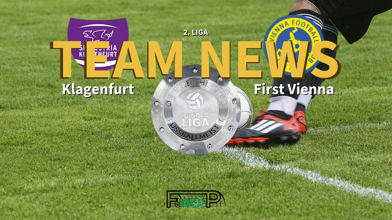 2. Liga News: Austria Klagenfurt vs First Vienna FC 1894 Confirmed Line-ups
