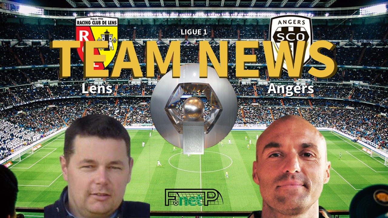 Ligue 1 News: RC Lens vs Angers SCO Confirmed Line-ups