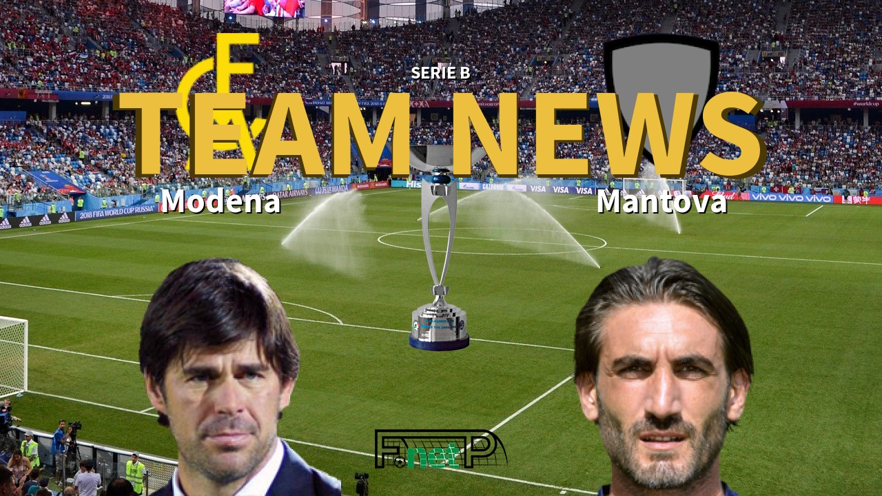 Serie B News: Modena vs Mantova Confirmed Line-ups