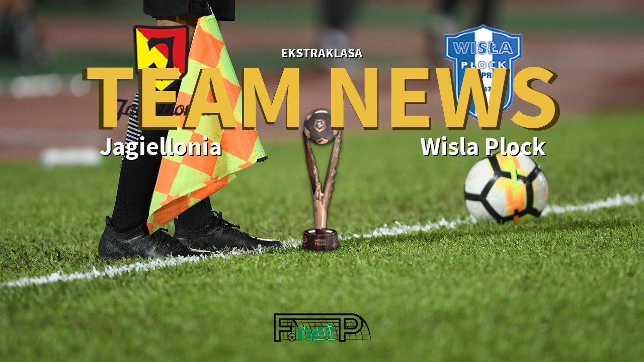 Ekstraklasa News: Jagiellonia Białystok vs Wisla Plock Confirmed Line-ups