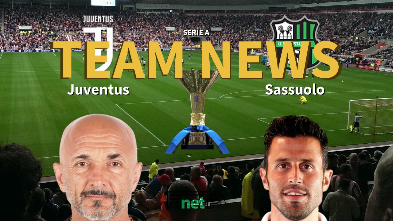 Serie A News: Juventus vs Sassuolo Confirmed Line-ups