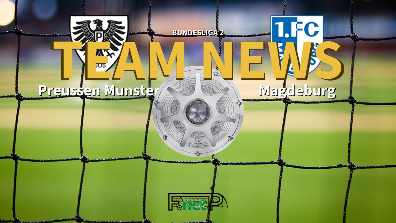 Bundesliga 2 News: Preussen Münster vs Magdeburg Confirmed Line-ups