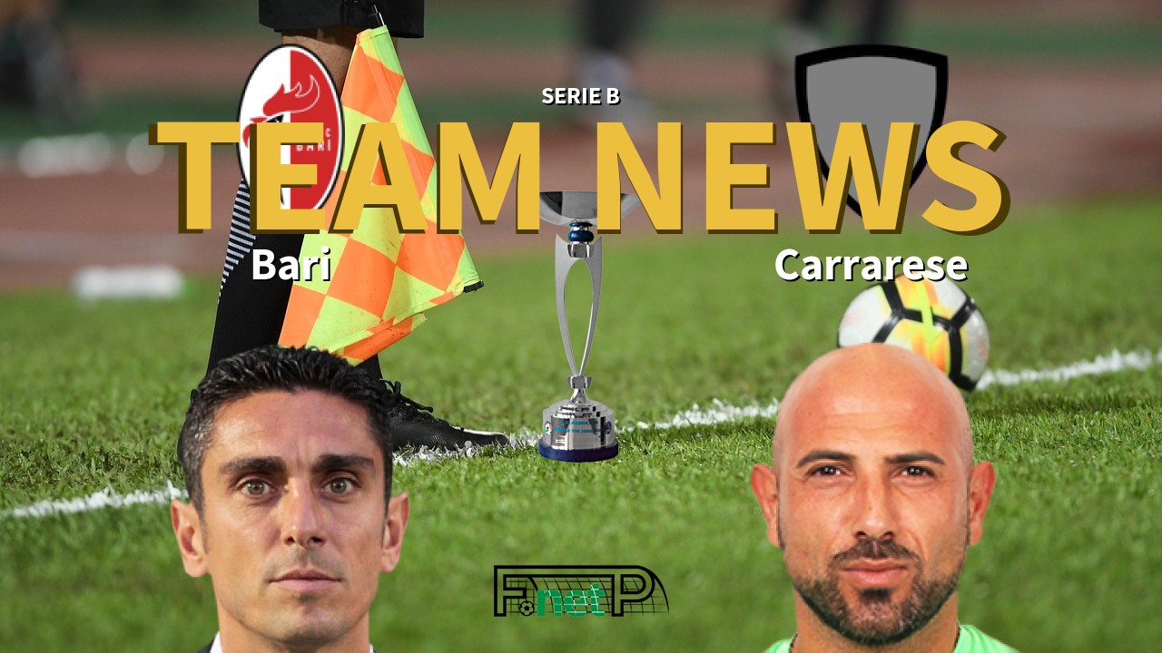 Serie B News: AS Bari vs Carrarese Confirmed Line-ups