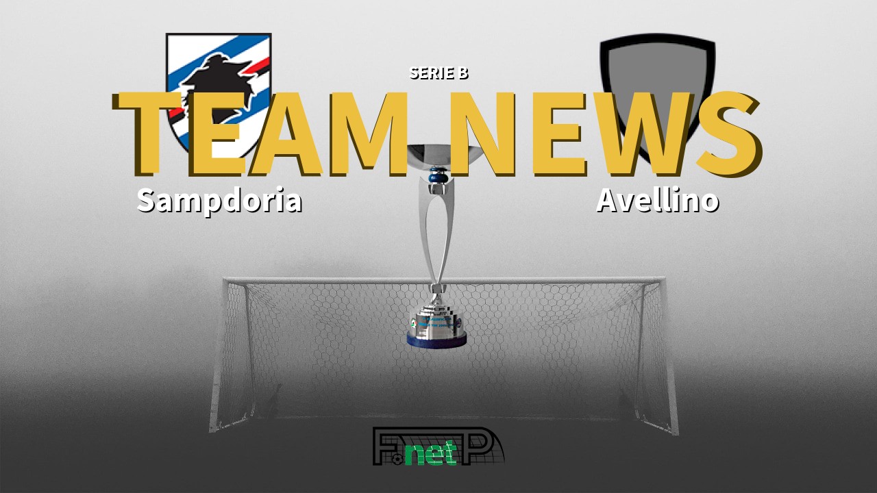 Serie B News: Sampdoria vs Avellino Confirmed Line-ups