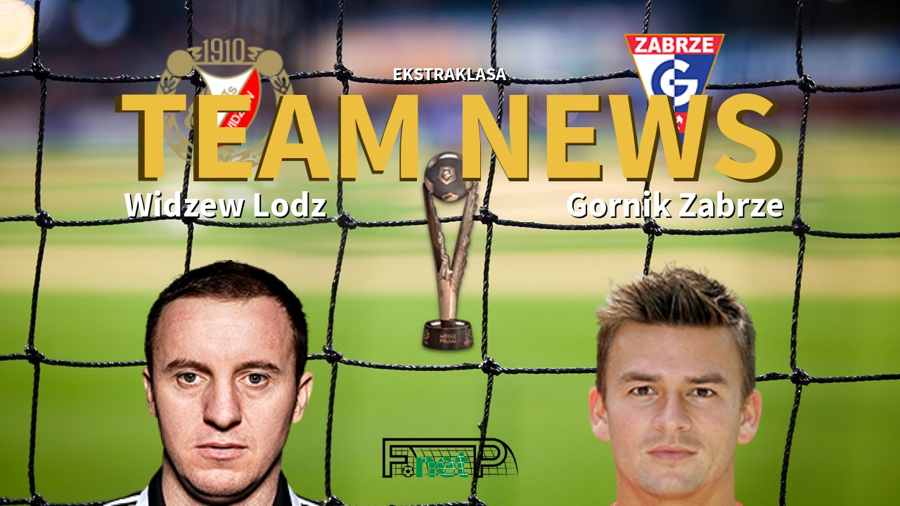 Ekstraklasa News: Widzew Łódź vs Górnik Zabrze Confirmed Line-ups