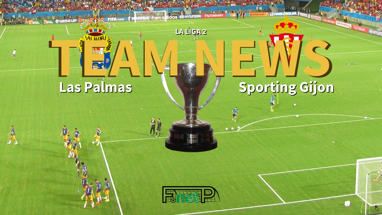 La Liga 2 News: UD Las Palmas vs Sporting Gijón Confirmed Line-ups