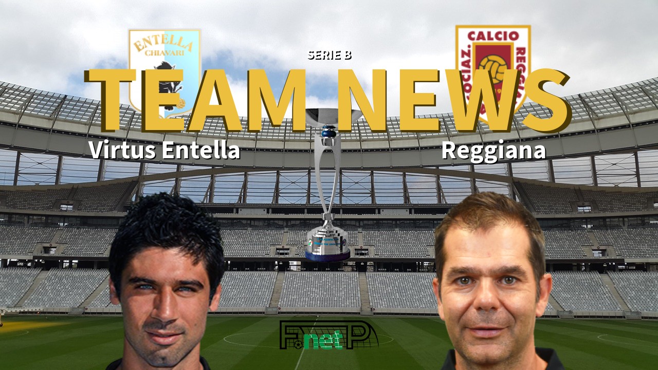 Serie B News: Entella vs Reggiana Confirmed Line-ups