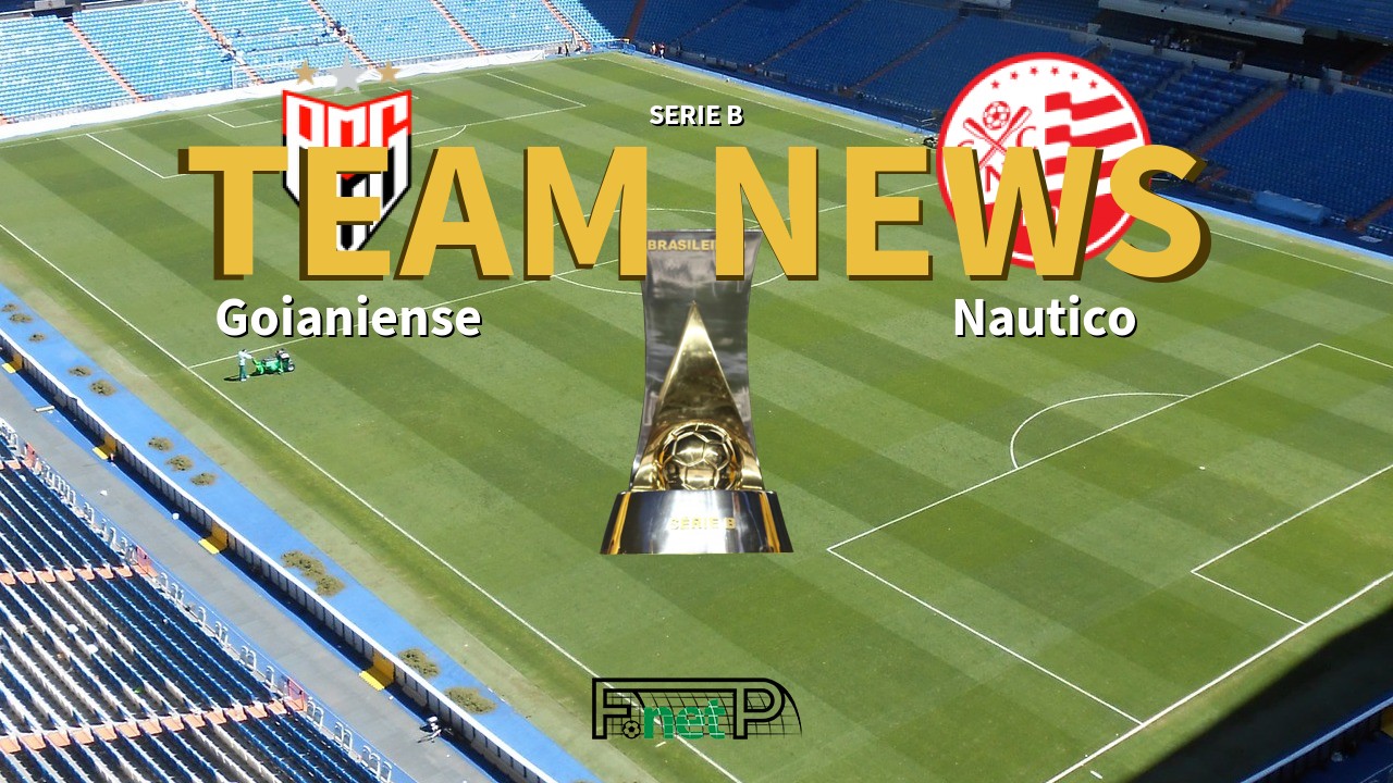 Serie B News: Atlético Goianiense vs Náutico Confirmed Line-ups