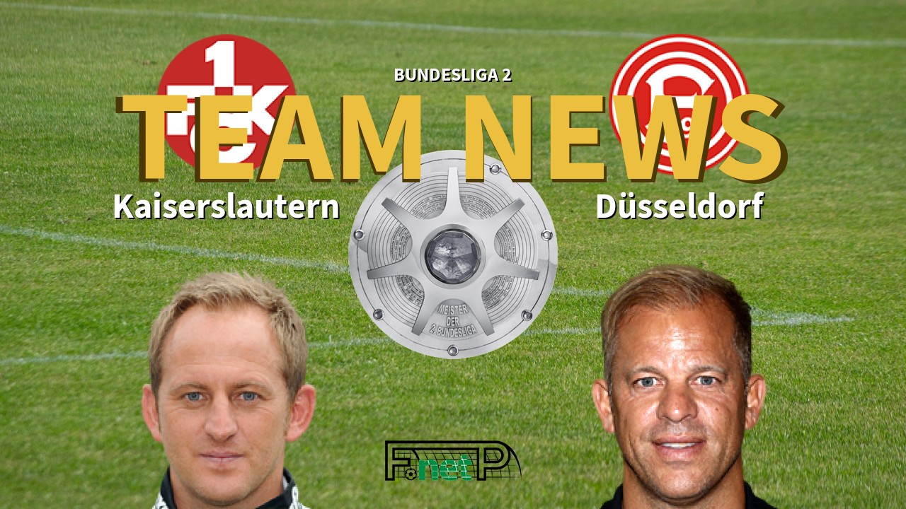 Bundesliga 2 News: Kaiserslautern vs Fortuna Dusseldorf Confirmed Line-ups