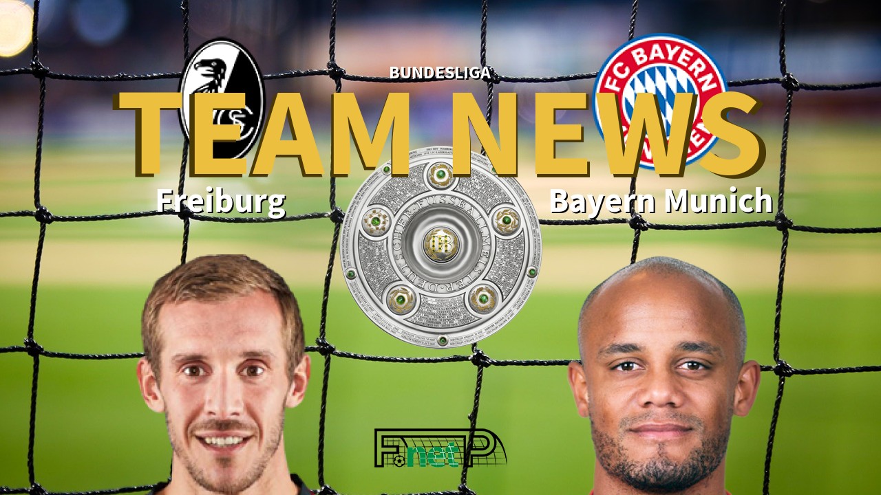 Bundesliga News: Freiburg vs Bayern Munich Confirmed Line-ups