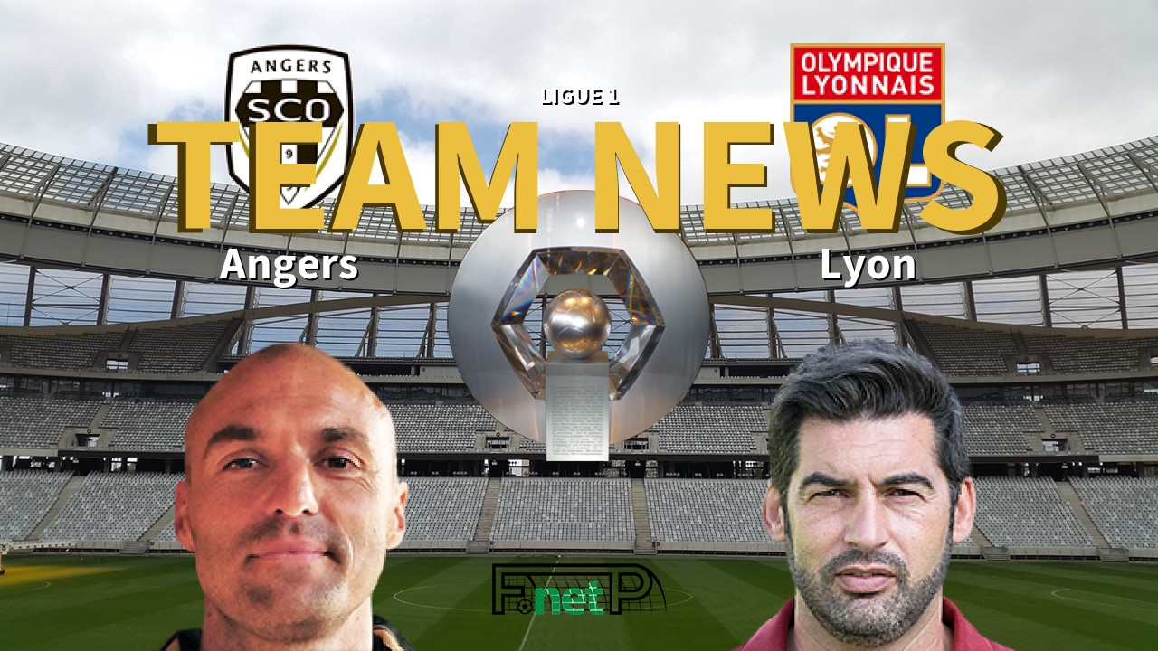 Ligue 1 News: Angers SCO vs Lyon Confirmed Line-ups