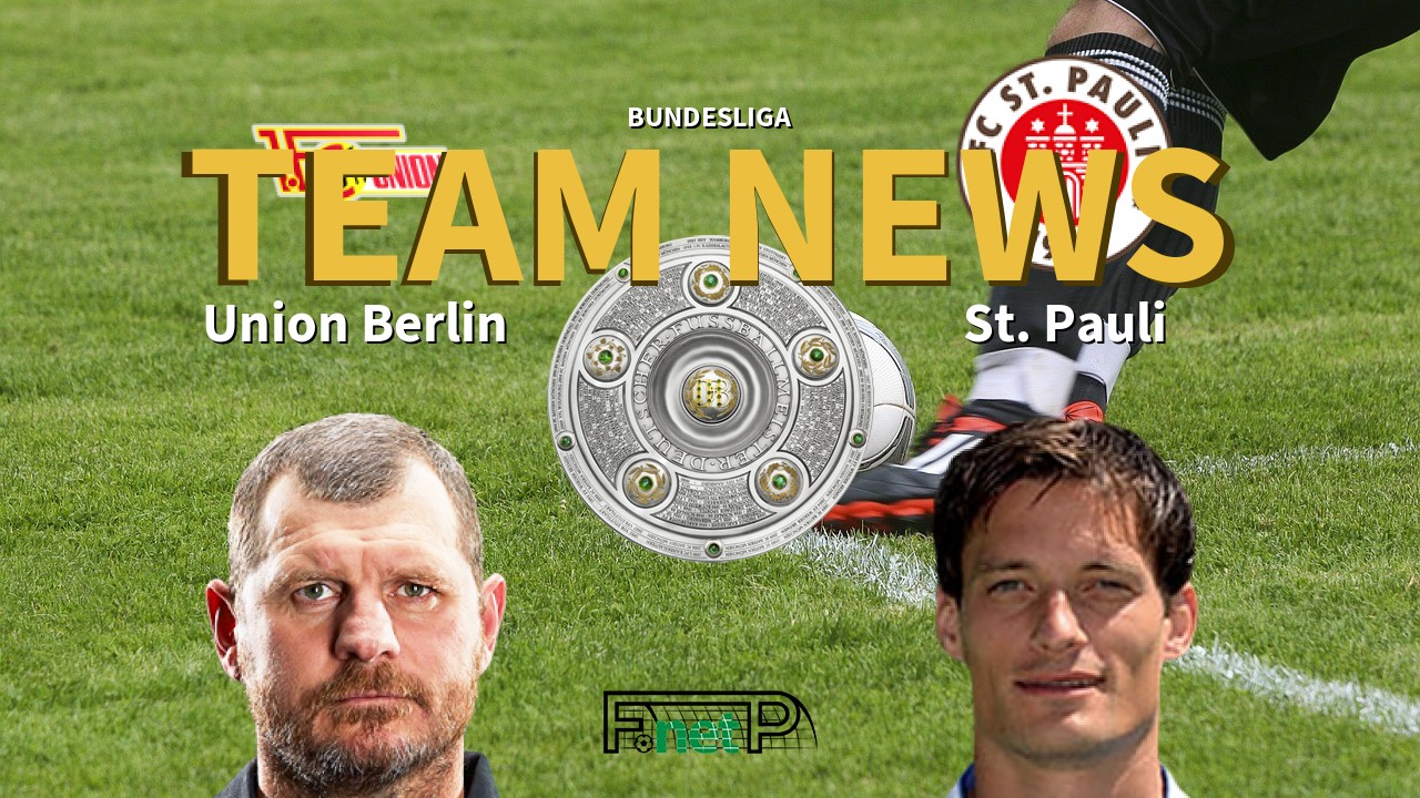 Bundesliga News: Union Berlin vs St. Pauli Confirmed Line-ups