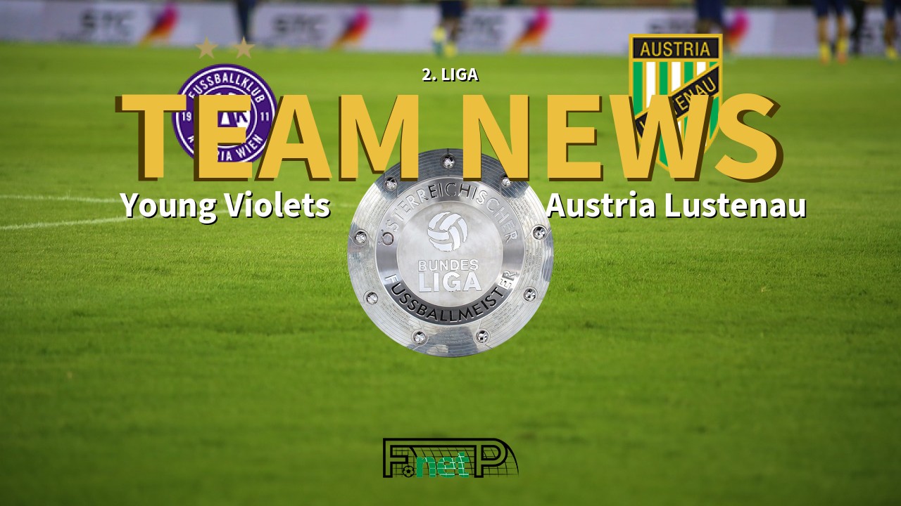 2. Liga News: Austria Wien Amateure vs SC Austria Lustenau Confirmed Line-ups