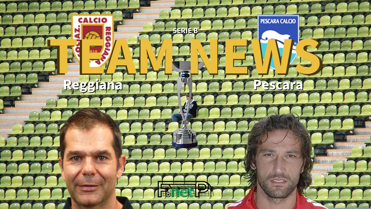 Serie B News: Reggiana vs Pescara Confirmed Line-ups