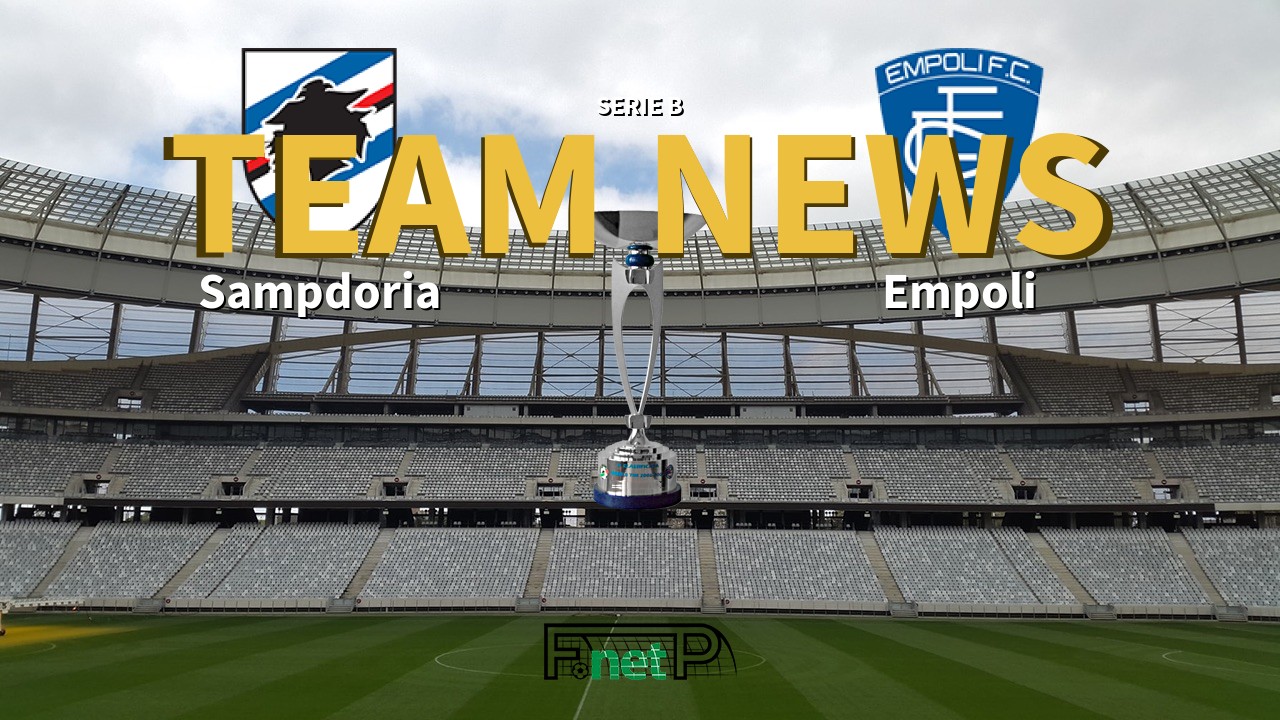 Serie B News: Sampdoria vs Empoli Confirmed Line-ups
