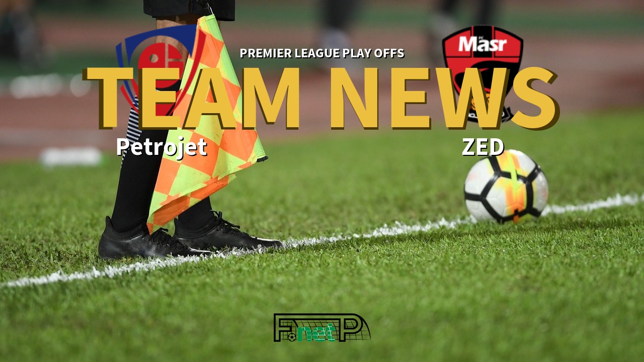 Premier League Play Offs News: Petrojet vs FC Masr Confirmed Line-ups