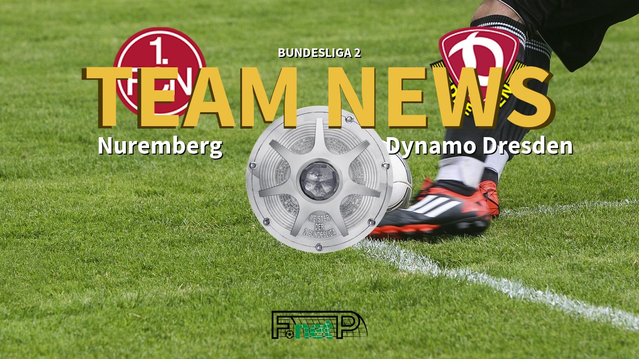 Bundesliga 2 News: Nuremberg vs Dynamo Dresden Confirmed Line-ups
