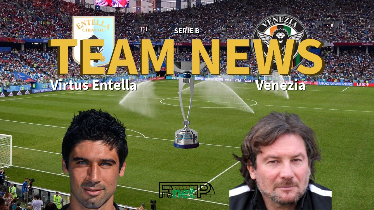 Serie B News: Entella vs Venezia Confirmed Line-ups