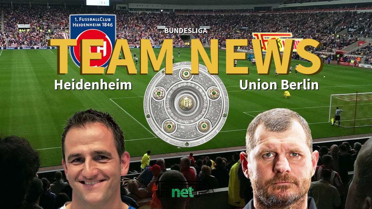 Bundesliga News: Heidenheim vs Union Berlin Confirmed Line-ups