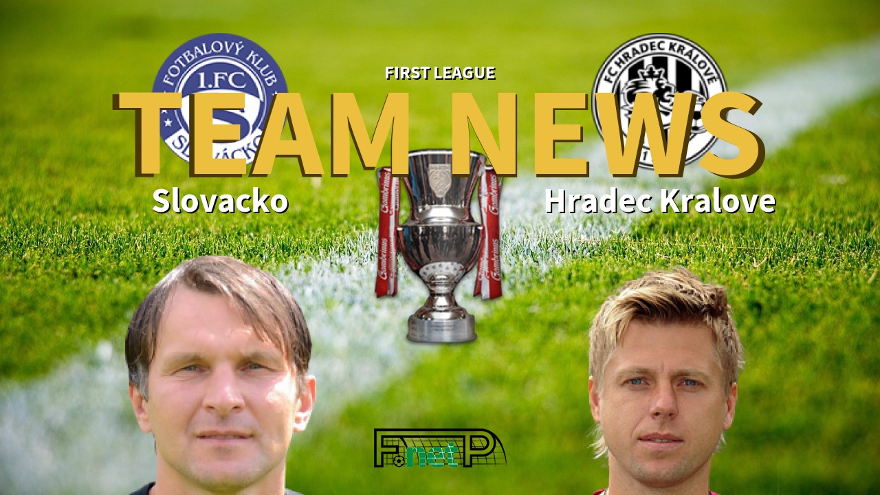 First League News: FC Slovácko vs Hradec Králové Confirmed Line-ups